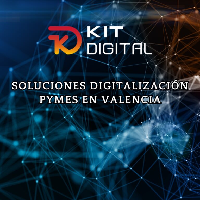 Soluciones digitalización pymes en Valencia
