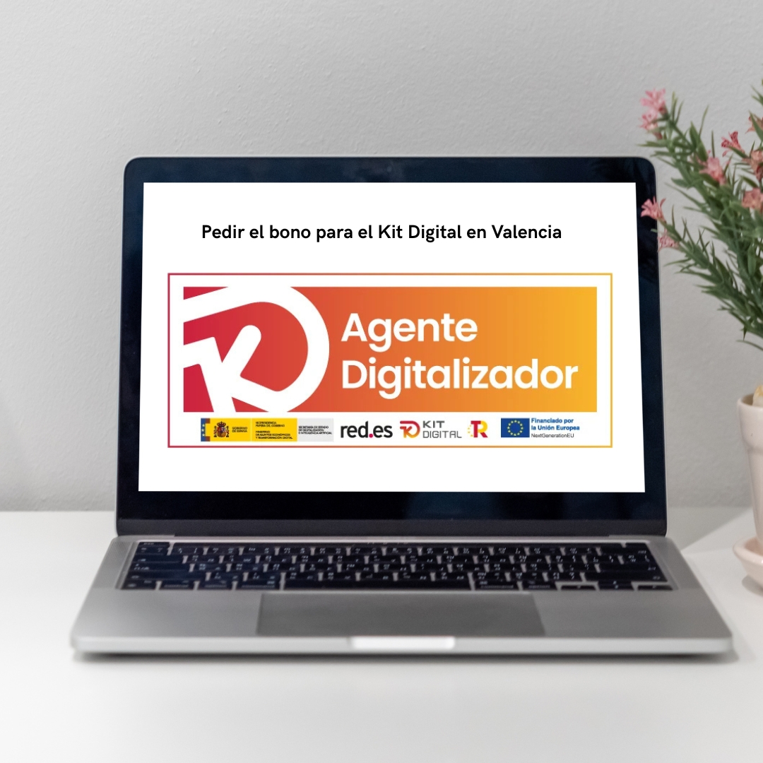 Pedir el bono para el Kit Digital Valencia