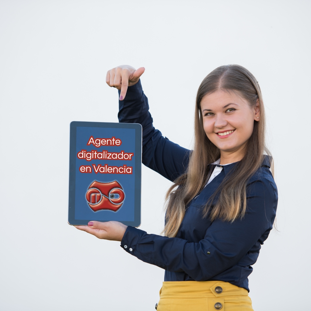 Agente digitalizador en Valencia